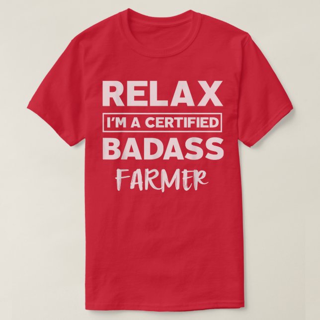 Bauer zertifizierter Badass Job Jubiläum T-Shirt (Design vorne)