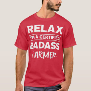 Bauer zertifizierter Badass Job Jubiläum T-Shirt