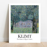 Bauernhaus in Oberösterreich bei Gustav Klimt Poster<br><div class="desc">Gustav Klimts Bauernhaus in Oberösterreich (1911-1912) berühmtes Gemälde</div>