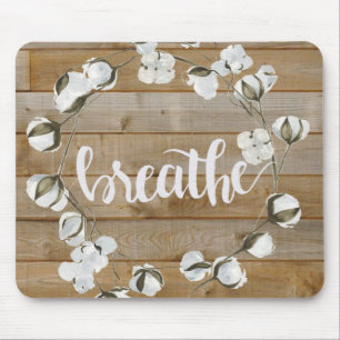 Bauernhaus-Inspiration - atmen Sie Mousepad