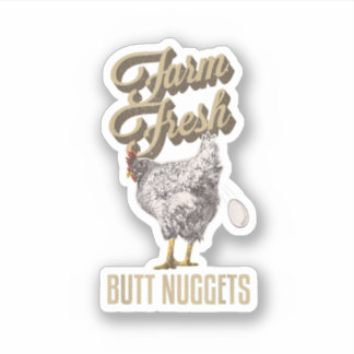 Bauernhof Frische Hintern Nuggets Bauer Huhn Huhn  Aufkleber