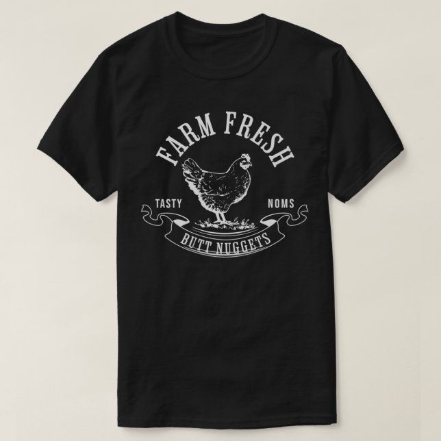 Bauernhof Frische Hintern Nuggets Funny Chicken Eg T-Shirt (Design vorne)
