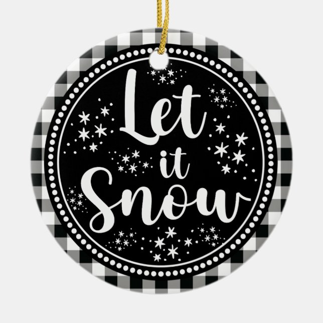 Bauernhof Rustikal Gingham Let It Snow Keramik Ornament (Vorne)