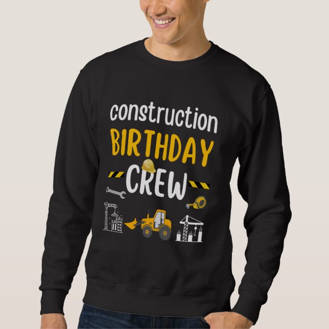 Baugewerbe Geburtstagsfeier Crew Sonnengrabmal Mat Sweatshirt (Vorderseite)