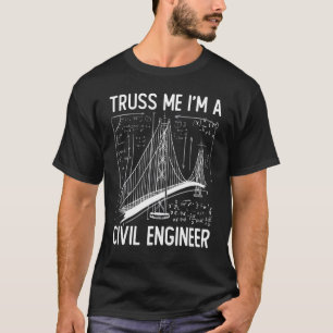 Bauingenieurbüro Ich bin ein Ziviler Eng T-Shirt