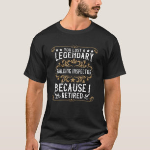 Bauinspektor in Ruhestand T - Shirt