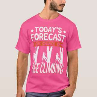 Baum-Climber-Geschenk - die heutige Prognose von 1 T-Shirt
