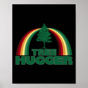 Baum Hugger Earth Day Tree Environmental Protectio Poster