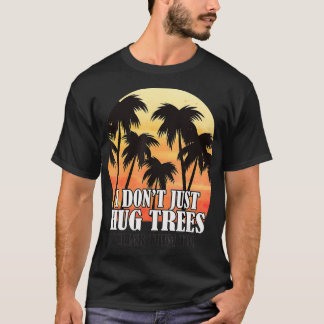 Baum Klettersteig Arborist Klettern nicht nur umar T-Shirt