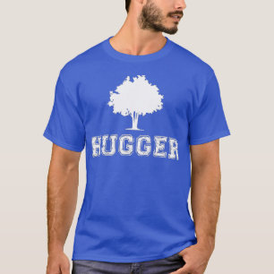 Baum-Umarmer Grüner Umwelt Natur Lustiges Geschenk T-Shirt