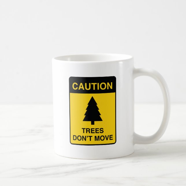 Bäume bewegen sich nicht kaffeetasse (Rechts)