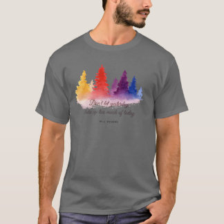 Bäume und Zitat Retro T-Shirt