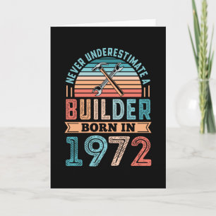 Baumeister geboren im Jahr 1972 50. Geburtstagsges Karte