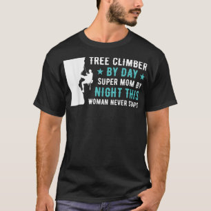 Baumkletterer bei Tag, Super-Mama bei Nacht Arbori T-Shirt