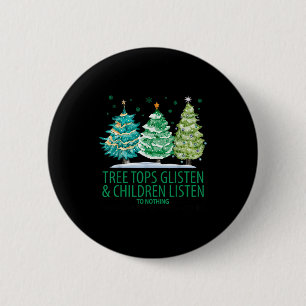 Baumspitzen glänzen und Kinder hören nichts C Button