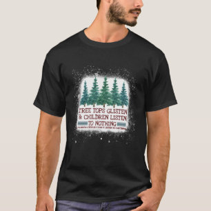 Baumstämme hören zu und die Kinder lauschen geblas T-Shirt