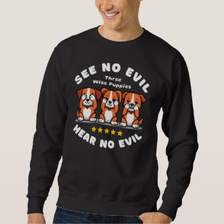 Baumwütige Welpen Sweatshirt