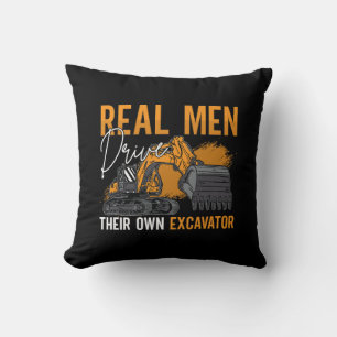 Baustelle des Baggertreibers Real Men Drive Kissen