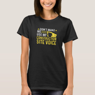 Baustelle Voice Funny Gravator Betreiber P T-Shirt