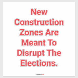 Baustellen blockieren die Abstimmung Hankamer Artj Aufkleber