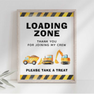 Baustellen-LKW-Ladezonen-Partygeschenk-Schild Poster