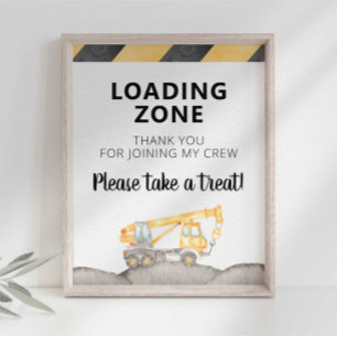 Baustellen-LKW-Ladezonen-Partygeschenk-Schild Poster