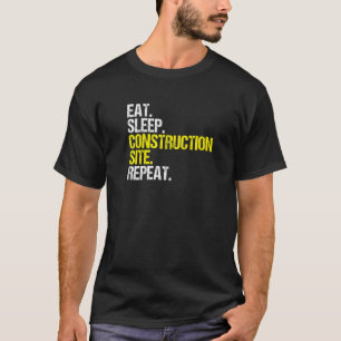 Baustellenmitarbeiter für Sleep Construction T-Shirt