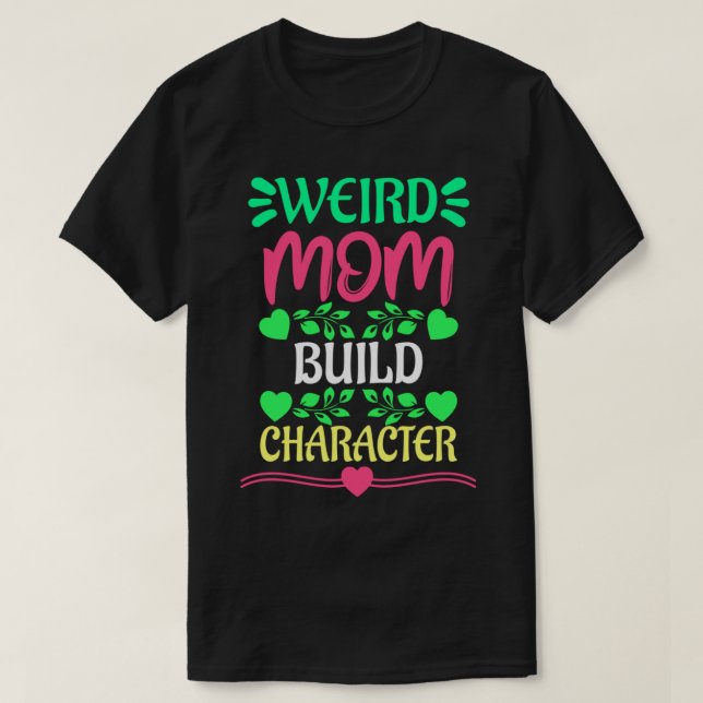 Bauzeichen für merkwürdige Mamas (12) T-Shirt (Design vorne)