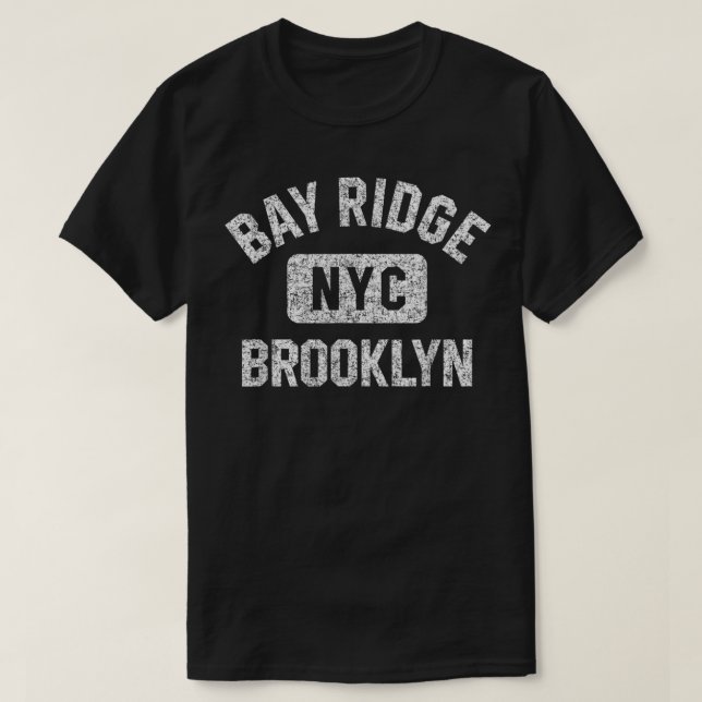 Bay Ridge Brooklyn NYC Gym Style gestörtes Weiß T-Shirt (Design vorne)
