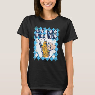 Bayerische Redewendungen Boarisch Liebe Peace & A T-Shirt