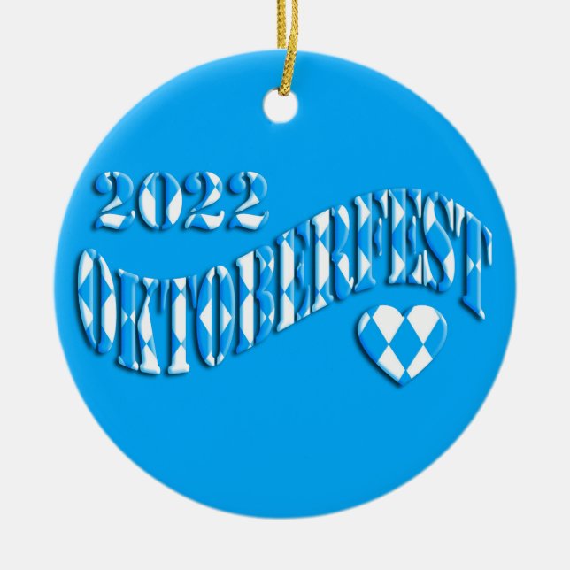 Bayern German Beer Festival Logo Oktoberfest 2022 Keramik Ornament (Vorne)