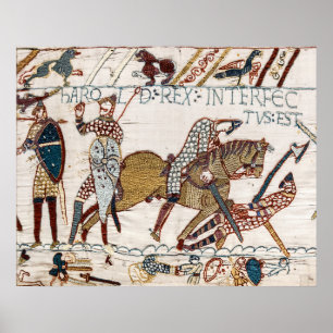 BAYEUX-TEPPICH Tod von König Harold in der Schlach Poster