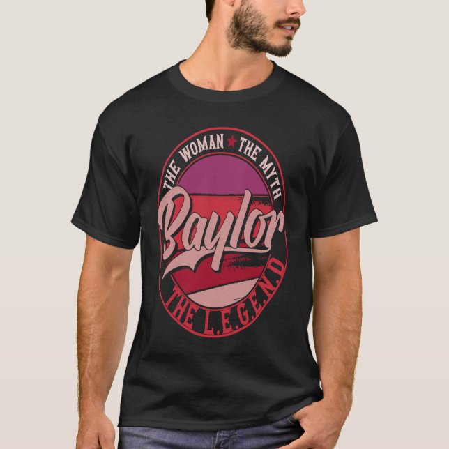 Baylor the Lady of Myth the Legend T-Shirt (Vorderseite)