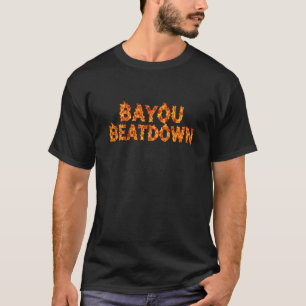 Bayou Beatdown Wir sterben nicht, wir verstärken S T-Shirt