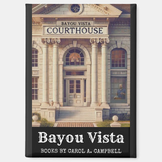 Bayou Vista Courthouse – Southern Psychos Collecti Magnet