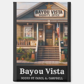 Bayou Vista Sheriff's Office – Southern Psychos Co Magnet