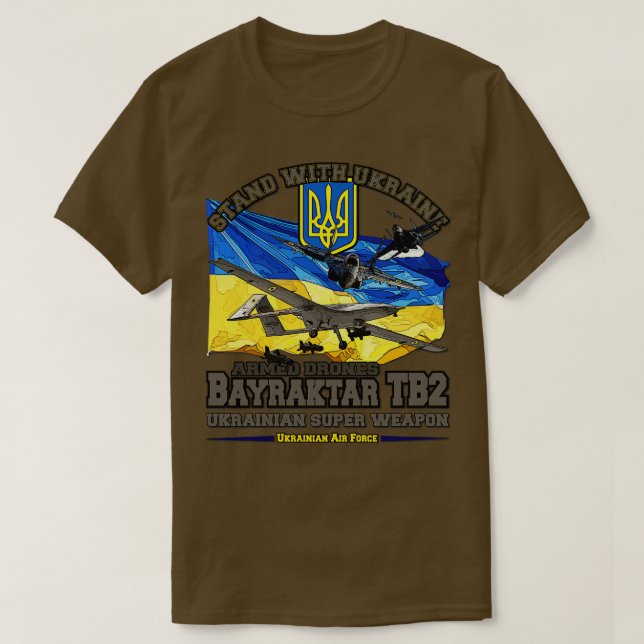 Bayraktar TB2 Drone in der ukrainischen Armee T-Shirt (Design vorne)