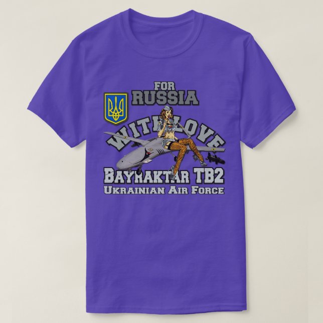 BAYRATKAR TB2 für Russland mit Liebe Ukrainische L T-Shirt (Design vorne)