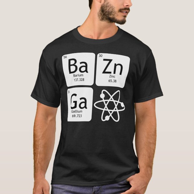 BaZinGa and Atom Classic T-Shirt (Vorderseite)