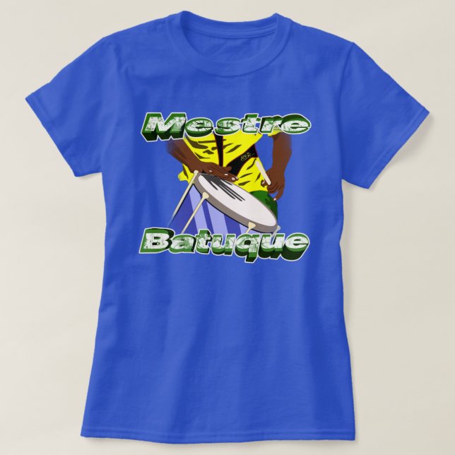 BBaC Shirt Mestre Batuc Samba Batucada Brasil (Design vorne)