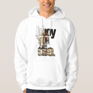 bboy oder die hoodie