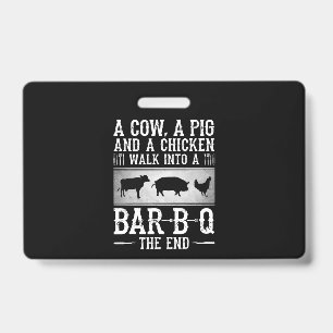 BBQ Eine Kuh, ein Schwein und ein Huhn gehen in Ausweis
