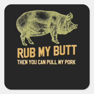 BBQ   GRILLEN Grill Pig Funny Pork Id rauchen, das Quadratischer Aufkleber