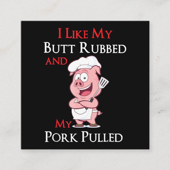 BBQ | GRILLEN Ich mag meinen Hintern krummen und m Quadratische Visitenkarte (Vorderseite)