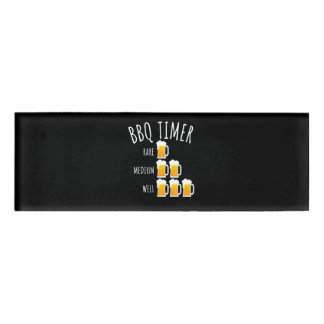 BBQ | GRILLEN Timer Beer Drink Funny Grilling Namenschild