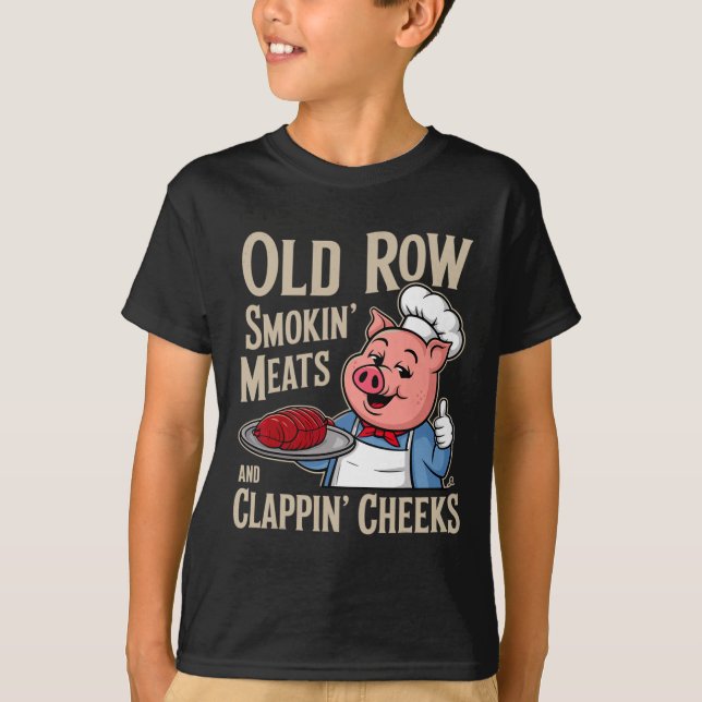 Bbq Old Row Smoking Meats And Clappin Cheeks  T-Shirt (Vorderseite)
