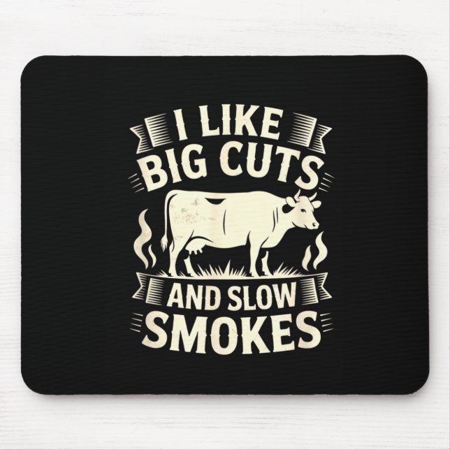 Bbq-Raucher Ich mag große Schnitte und langsames R Mousepad (Vorne)