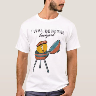 BBQ-Vater zum Vatertag werde ich im Hinterhof sein T-Shirt