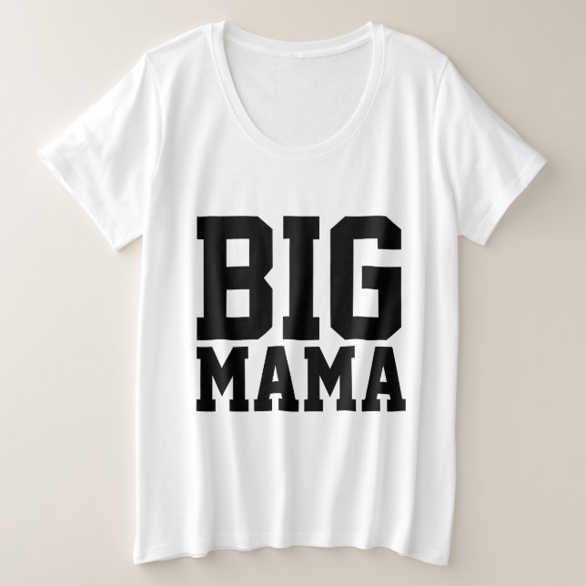 BBW-T - Shirt für Mama, BIG MAMA (Design vorne)