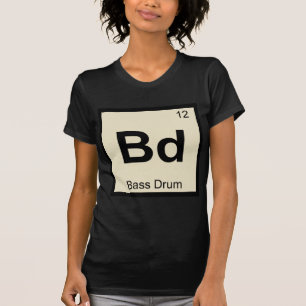 Bd - Bassdrum-Musik-Chemie-Periodensystem T-Shirt